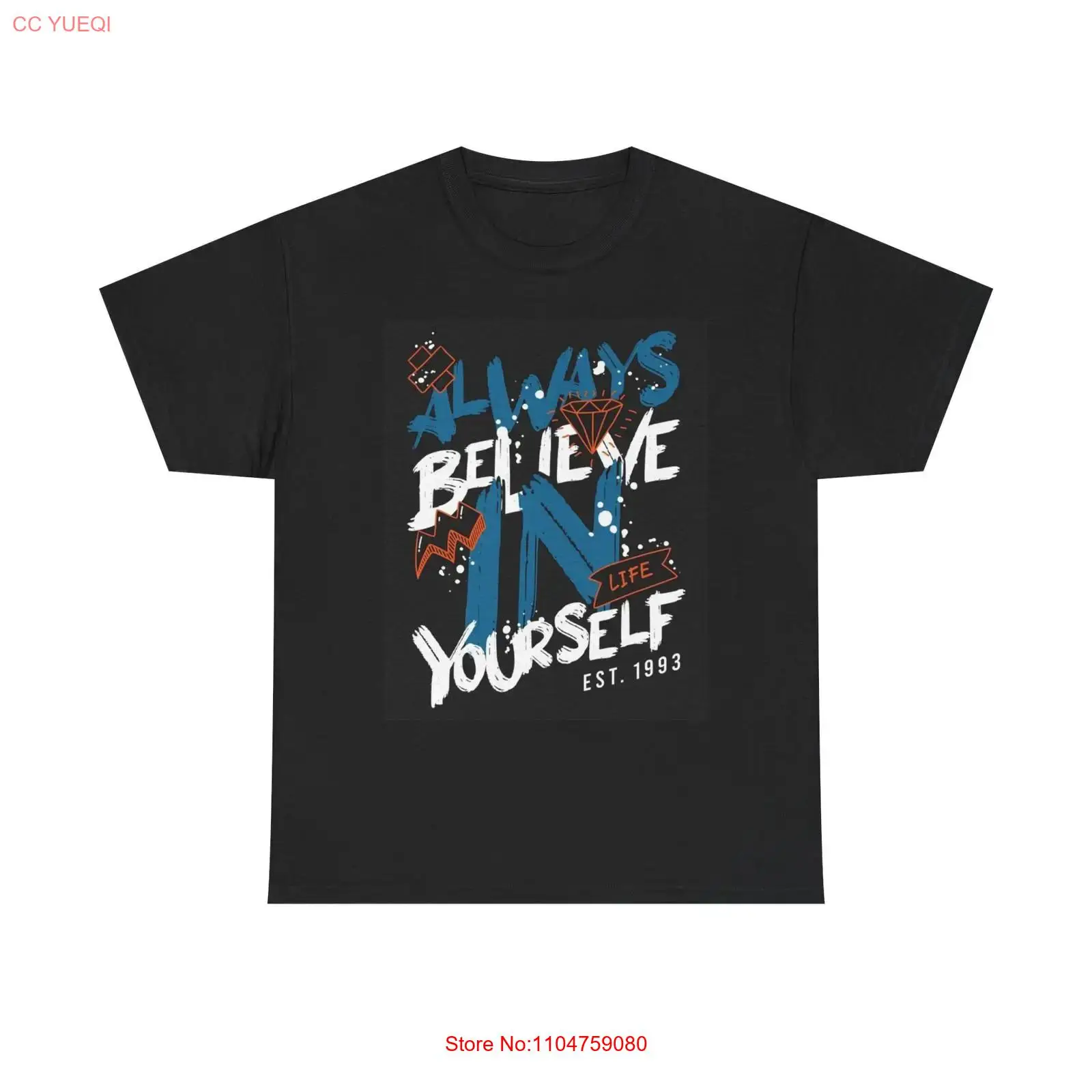 Streetwear Brand Always - Always Believe In Yourself Tシャツ 新品